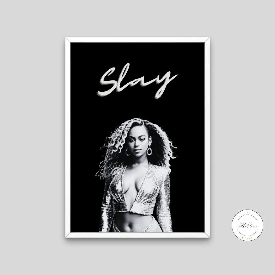 Black And White Slay Beyonce Poster PRINTABLE WALL ART, Hypebeast, Urban Art Print, Hip Hop Lifestyle, Graffiti Poster, 90S Pop Art Girls